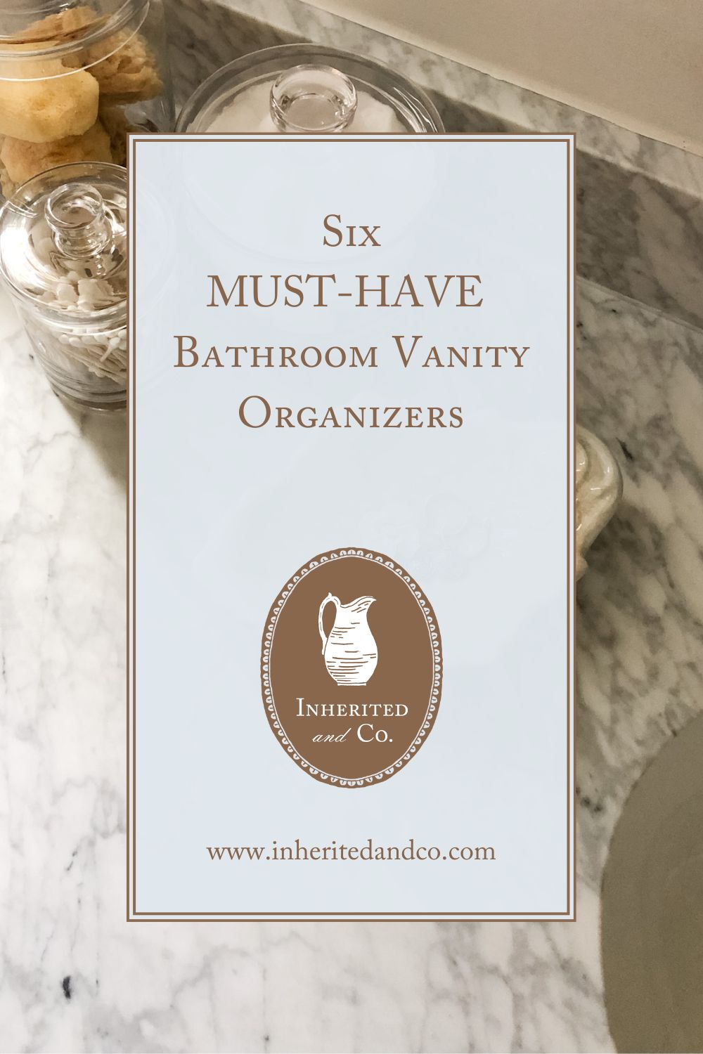 "Six MUST-HAVE Bathroom Vanity Organizers"