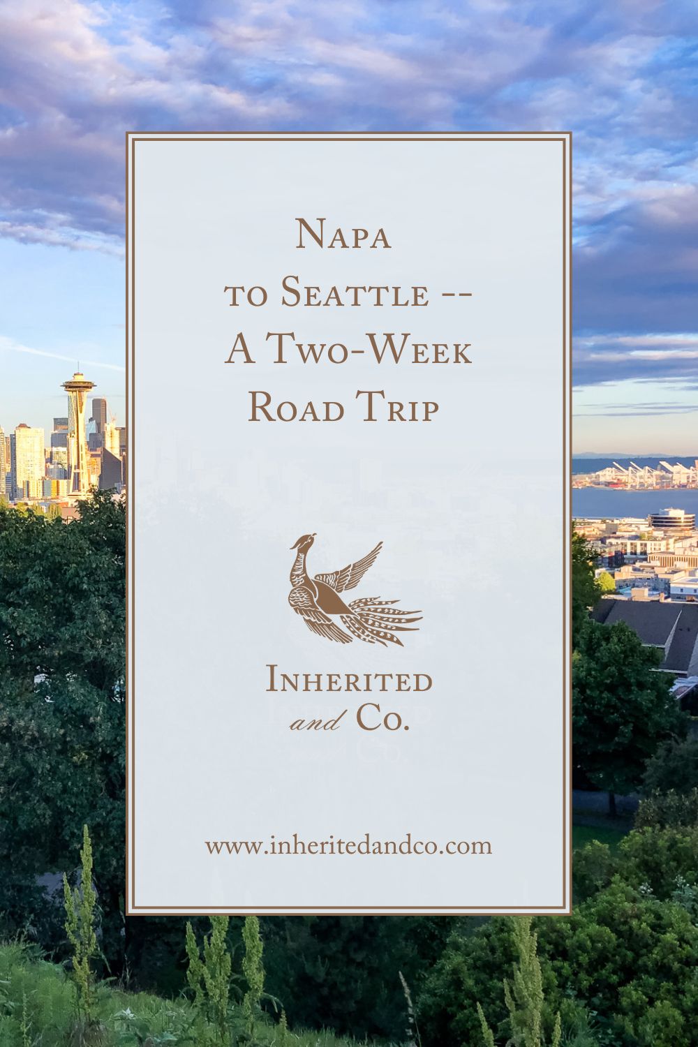 "Napa to Seattle -- A Two-Week Road Trip"