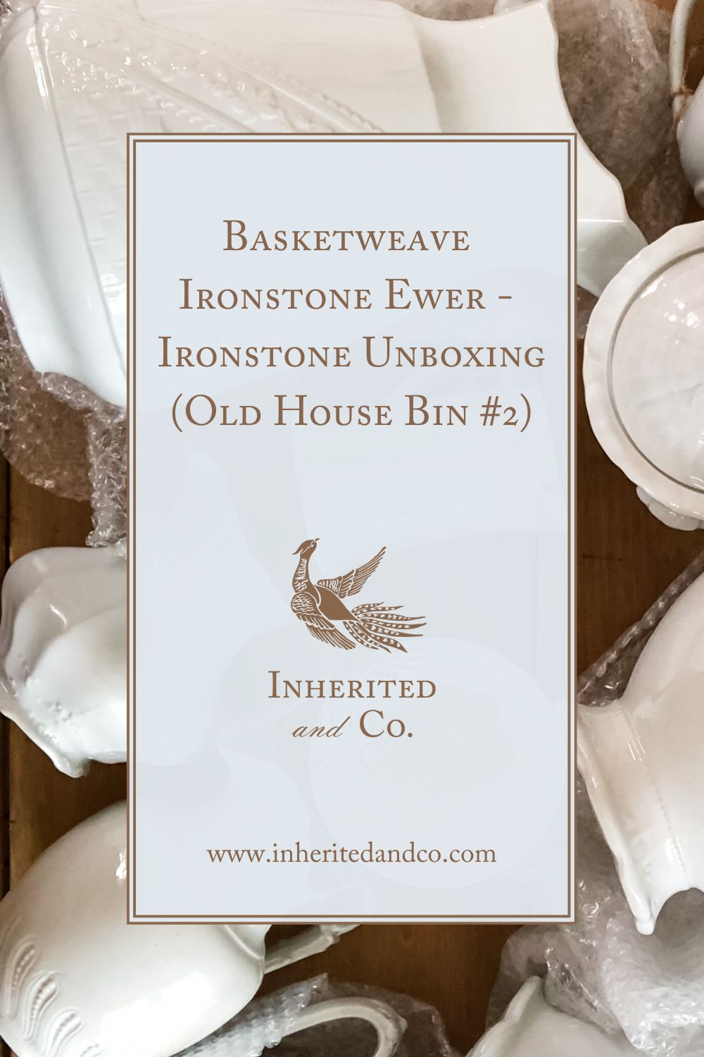 "Basketweave Ironstone Ewer - Ironstone Unboxing (Old House Bin #2)